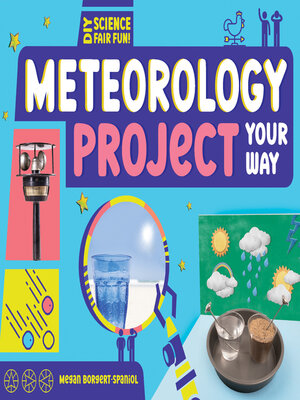 cover image of Meteorology Project Your Way